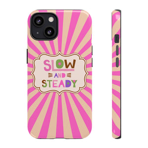 "Slow and Steady" Positive Saying Baby Pink Retro Phone Case