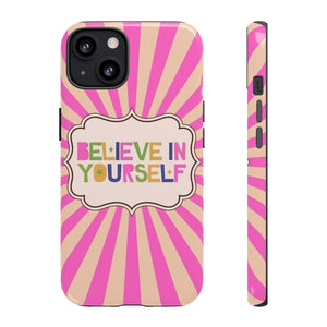 "Believe In Yourself" Motivational Saying Light Pinki Retro Style Phone Case