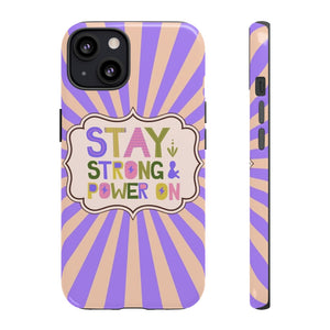 "Stay Strong Power On" Positive Affirmation Lilac Purple Retro Phone Case